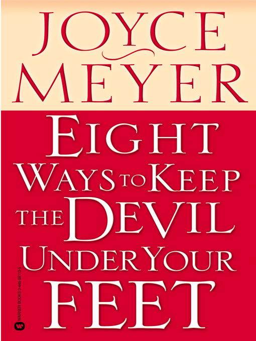 Title details for Eight Ways to Keep the Devil Under Your Feet by Joyce Meyer - Available